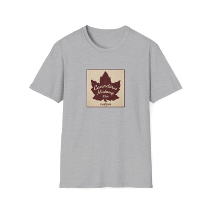 Unisex T - Canadian History Ehx