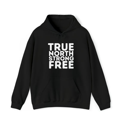 Sweat à capuche unisexe - True North Strong Free