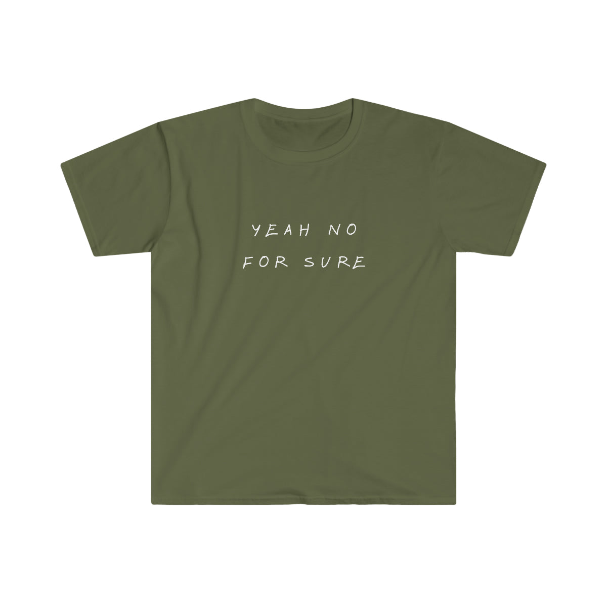 Unisex T-Shirt - Yeah No For Sure