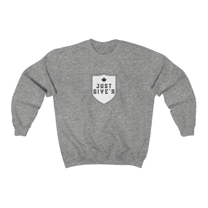 Unisex Crewneck - Just Give'r! - Oh Canada Shop