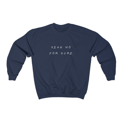 Unisex Crewneck - Yeah No for Sure - Oh Canada Shop