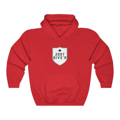 Unisex Hoodie - Just Give'r! - Oh Canada Shop