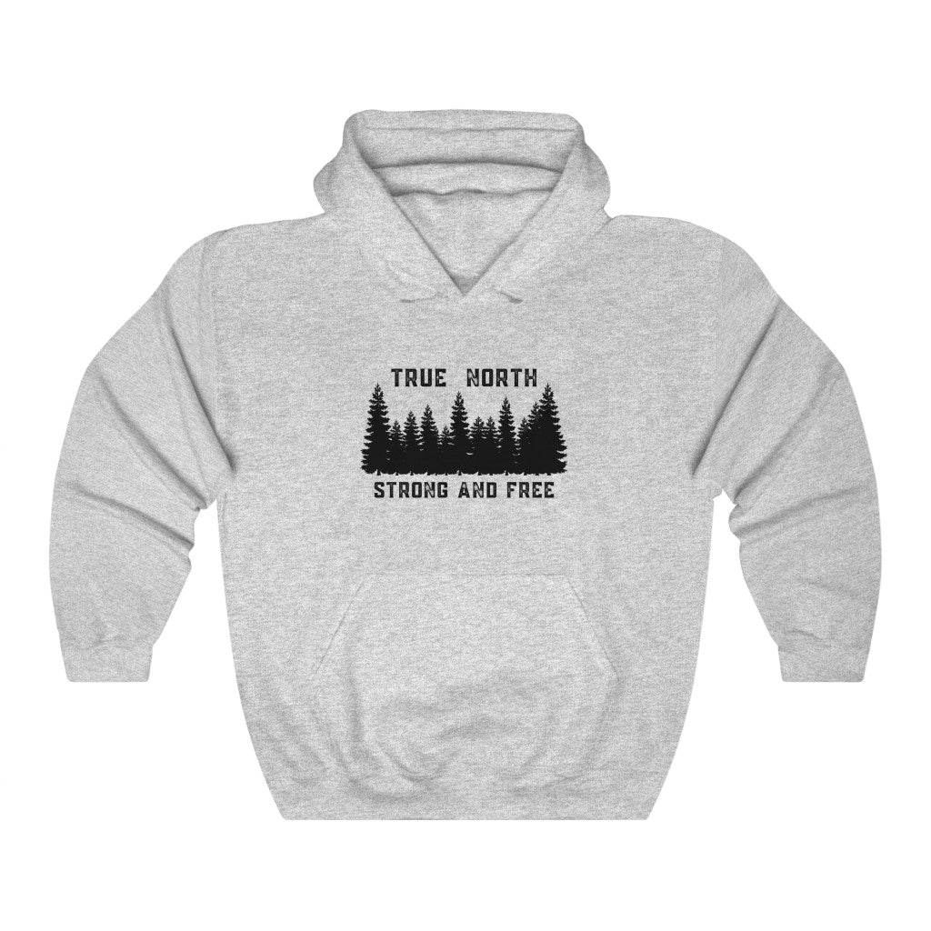 Unisex Hoodie - True North Strong & Free - Oh Canada Shop