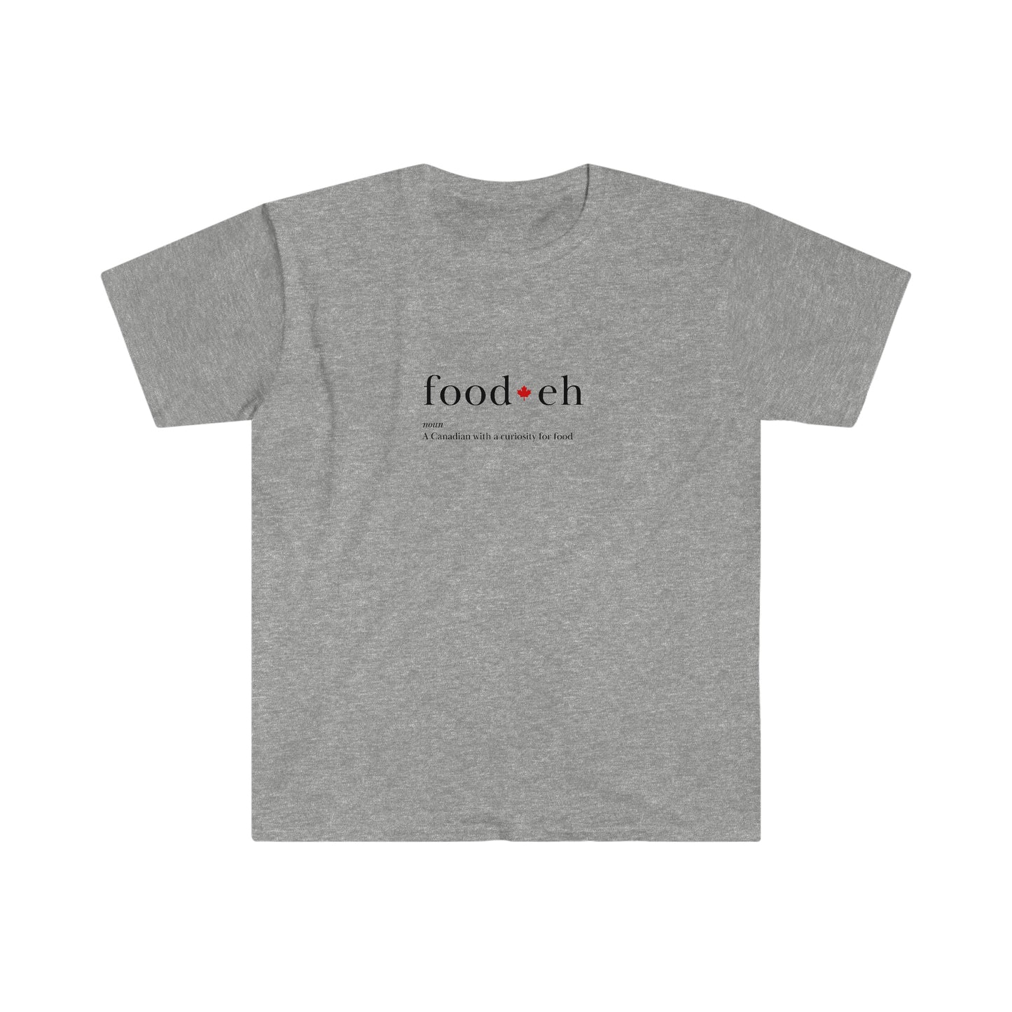 Unisex T - Food eh