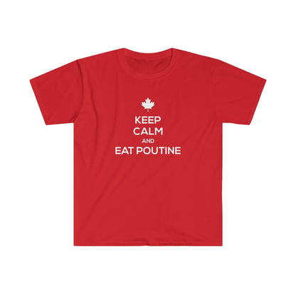 Unisex T - Eat Poutine - Oh Canada Shop