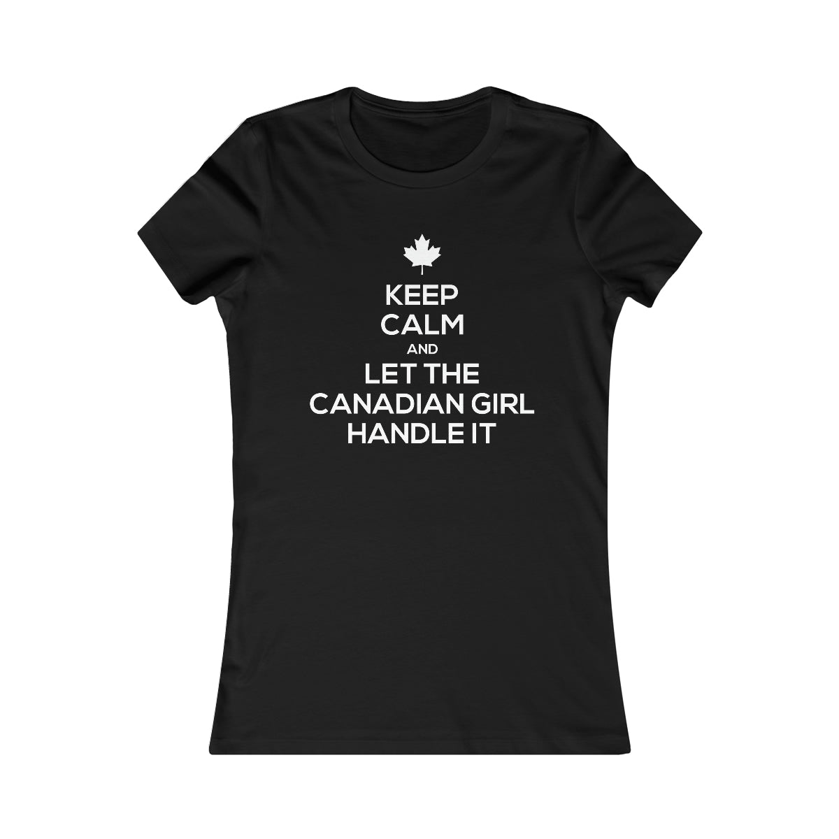 T-shirt pour femmes - Laissez la fille canadienne s'en occuper 