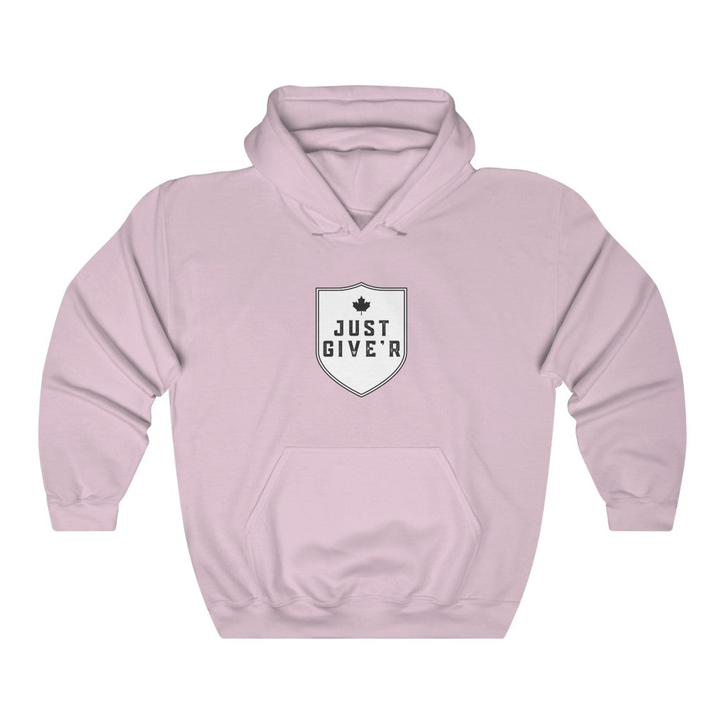 Unisex Hoodie - Just Give'r! - Oh Canada Shop