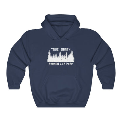 Unisex Hoodie - True North Strong & Free - Oh Canada Shop