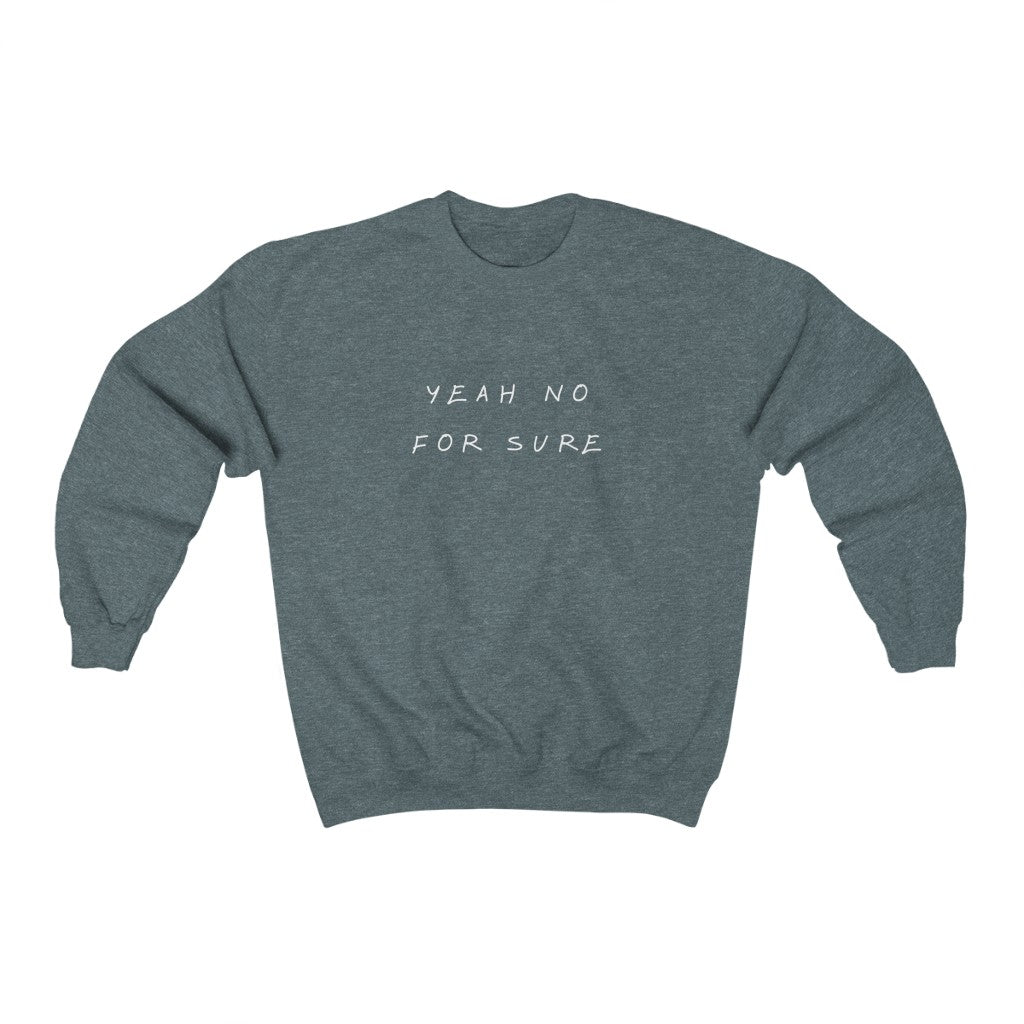 Unisex Crewneck - Yeah No for Sure - Oh Canada Shop