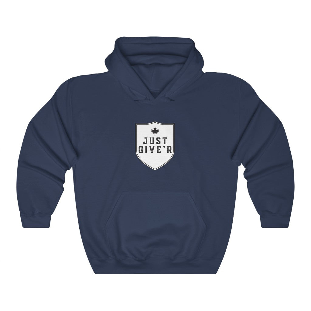 Unisex Hoodie - Just Give'r! - Oh Canada Shop