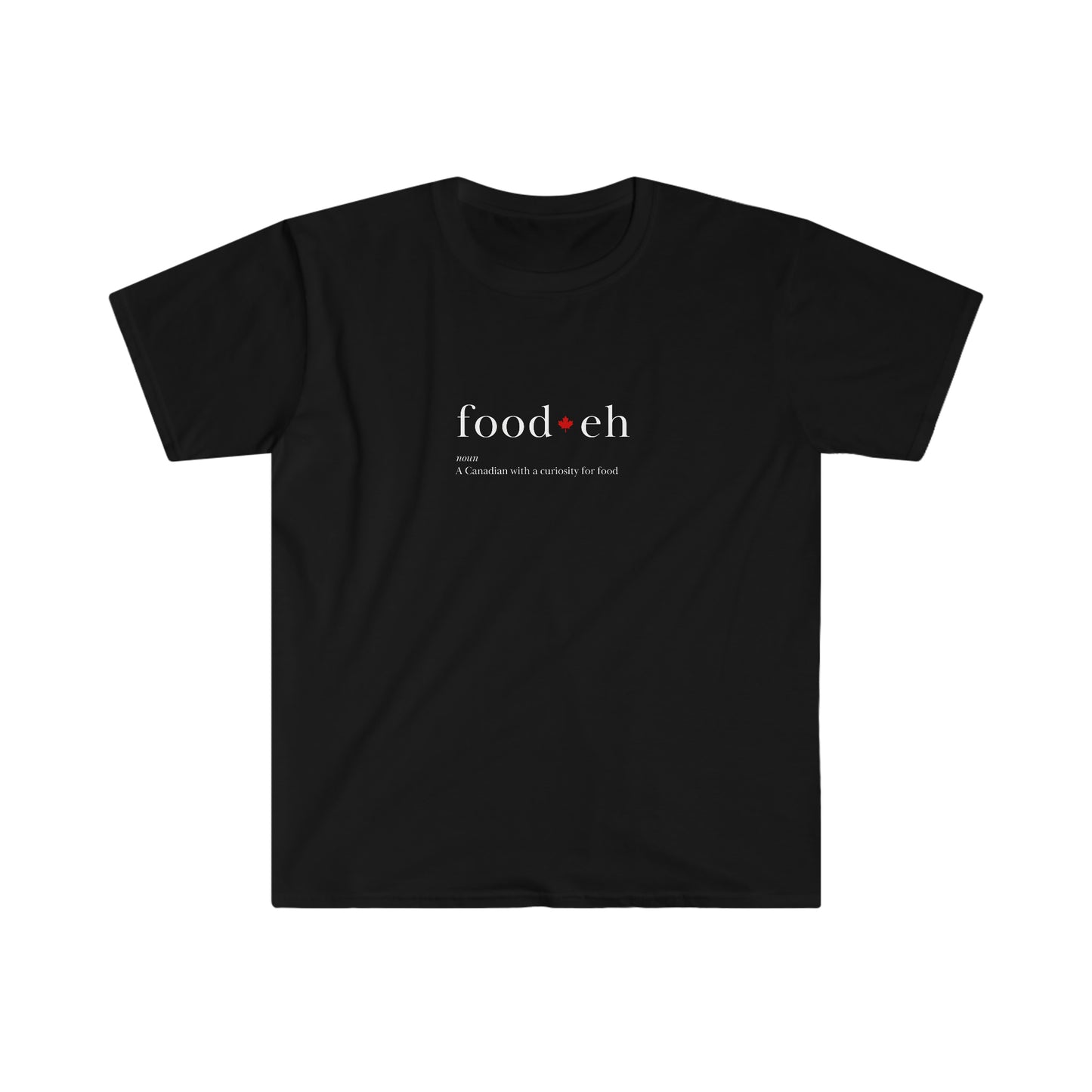 Unisex T - Food eh